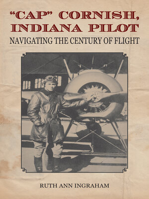 cover image of "Cap" Cornish, Indiana Pilot